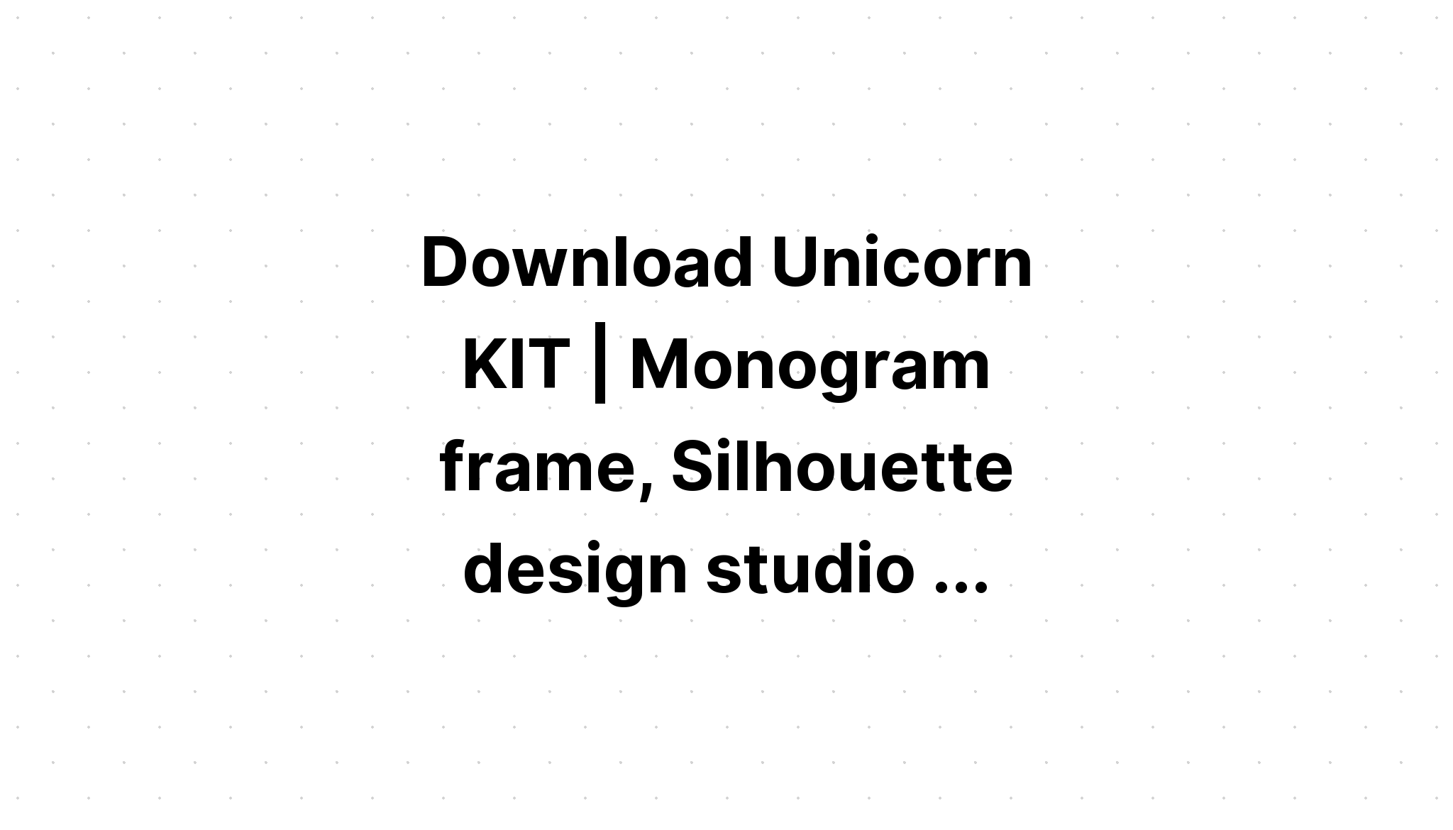 Download Unicorn Monogram 14 Bundle SVG File